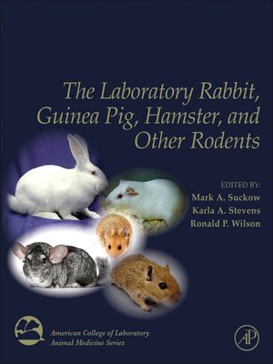 cover image of The Laboratory Rabbit, Guinea Pig, Hamster, and Other Rodents